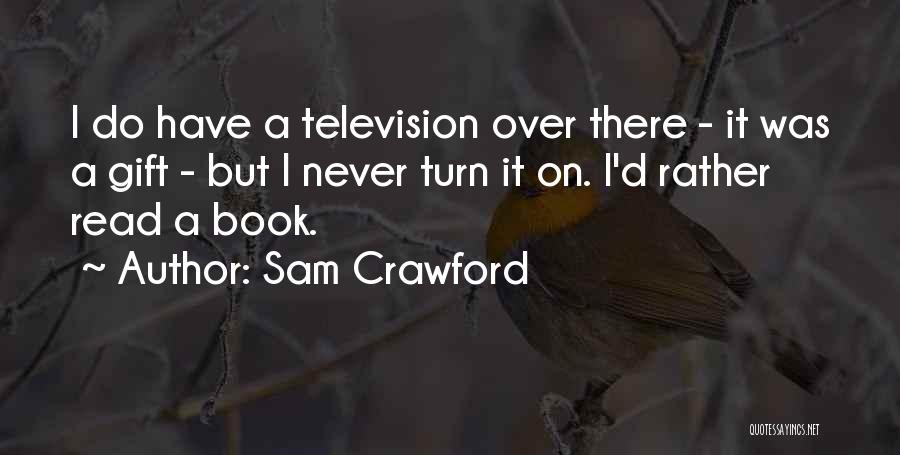 Sam I Am Book Quotes By Sam Crawford