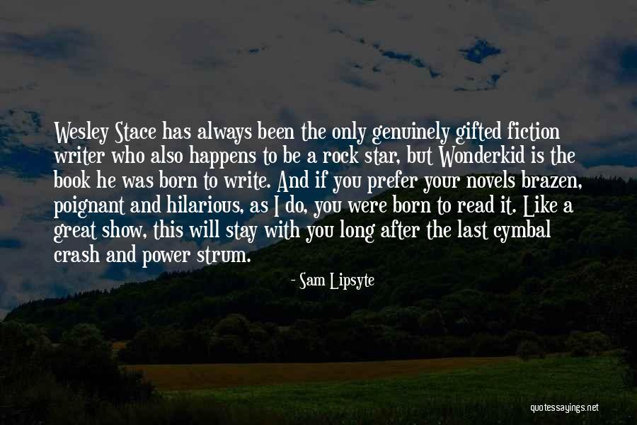 Sam I Am Book Quotes By Sam Lipsyte Sam I Am Book Quotes By Sam Lipsyte