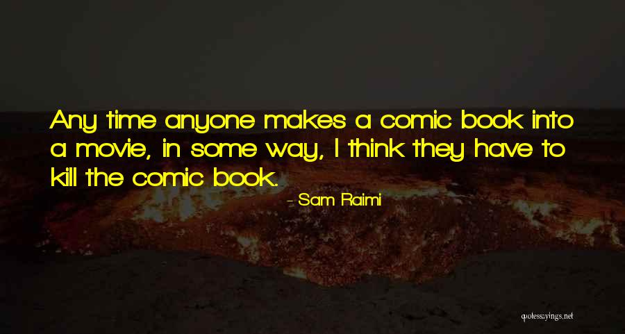 Sam I Am Book Quotes By Sam Raimi