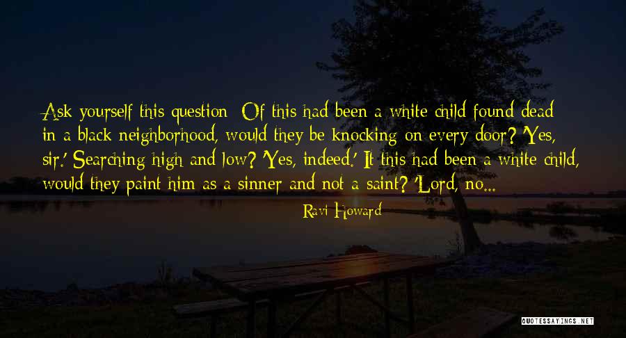 Sam Ireland Quotes By Ravi Howard Sam Ireland Quotes By Ravi Howard