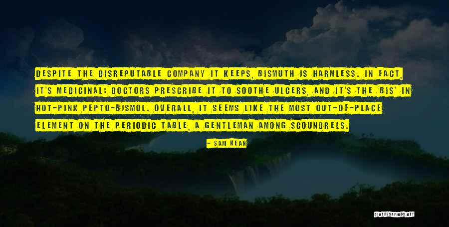 Sam Kean Quotes 1436549 Sam Kean Quotes 1436549