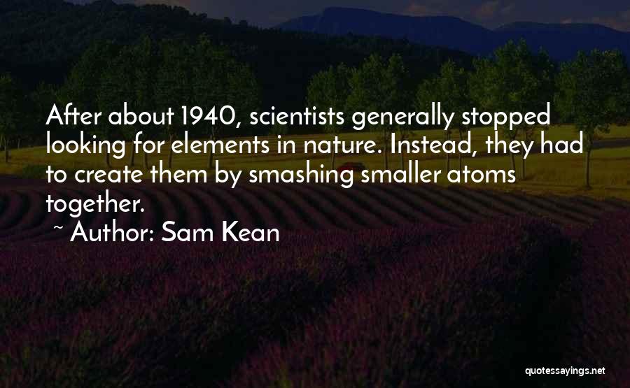 Sam Kean Quotes 1864212