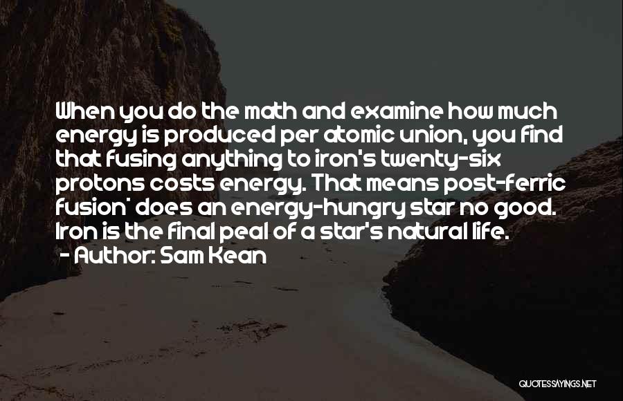Sam Kean Quotes 708012
