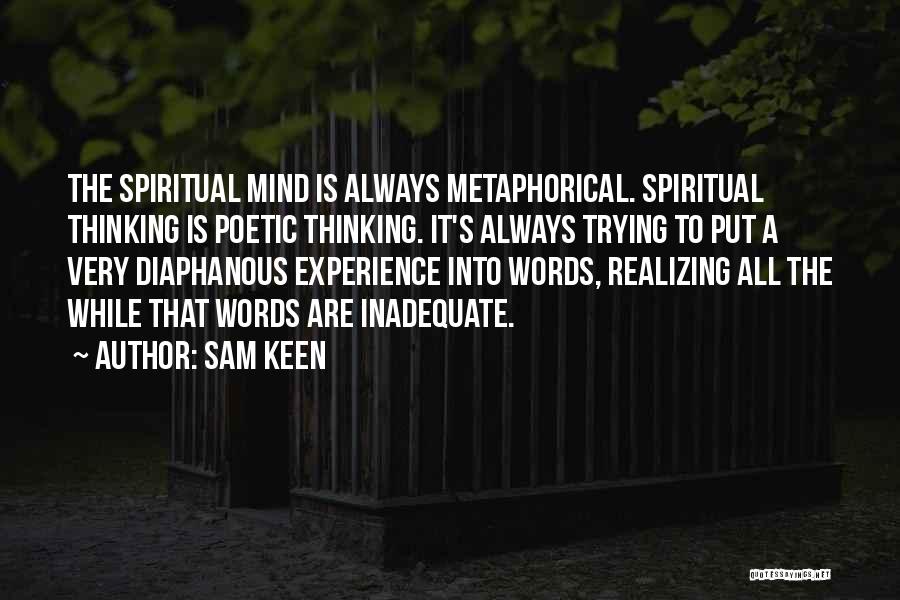 Sam Keen Quotes 1024379