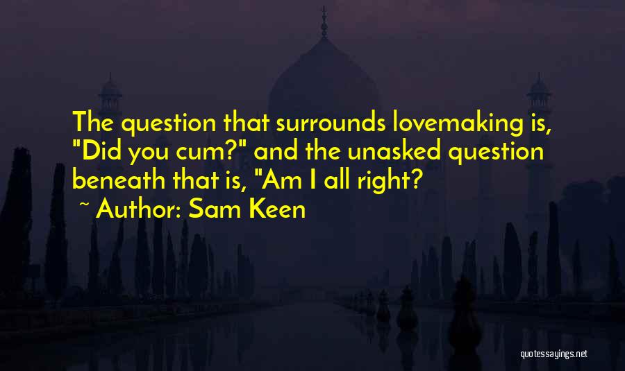 Sam Keen Quotes 1525348