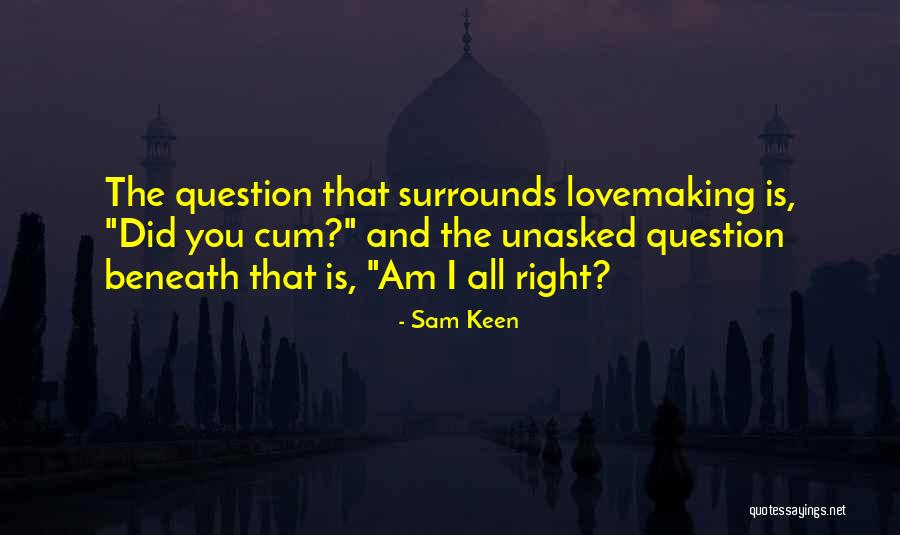 Sam Keen Quotes 1525348