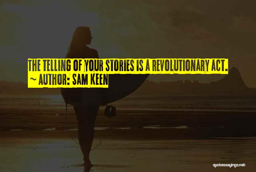 Sam Keen Quotes 1677612