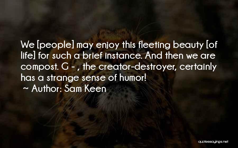 Sam Keen Quotes 1701183