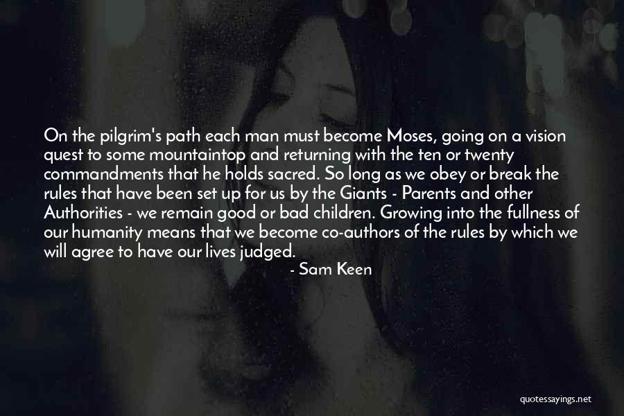 Sam Keen Quotes 1757519