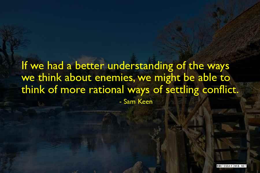 Sam Keen Quotes 1805096