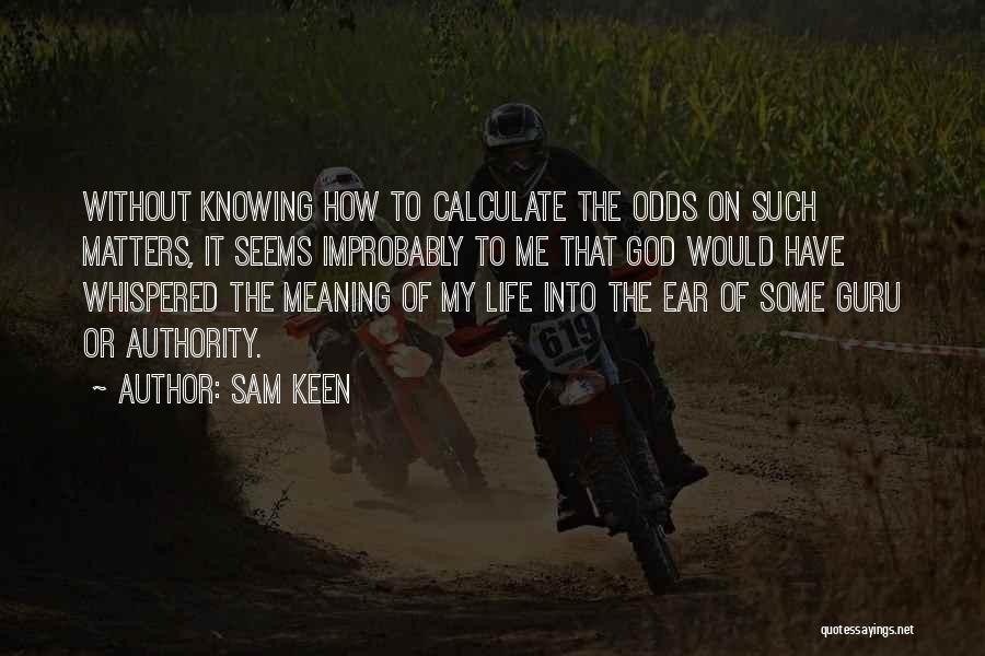 Sam Keen Quotes 1947077