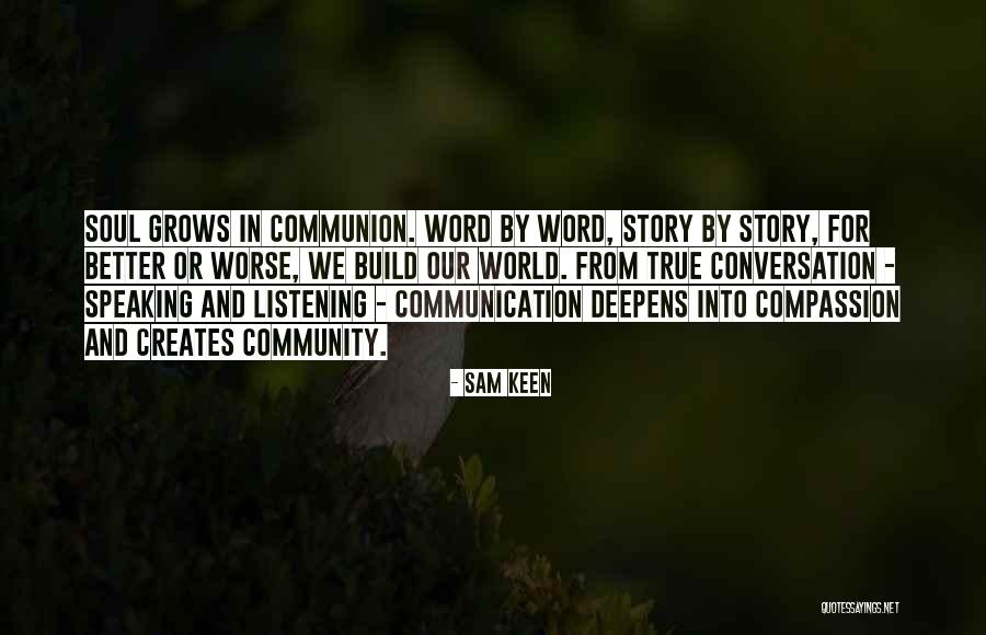 Sam Keen Quotes 2038389