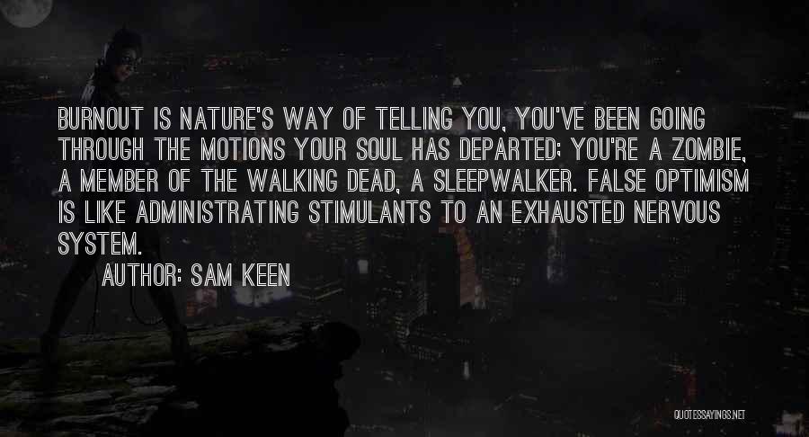 Sam Keen Quotes 2108189