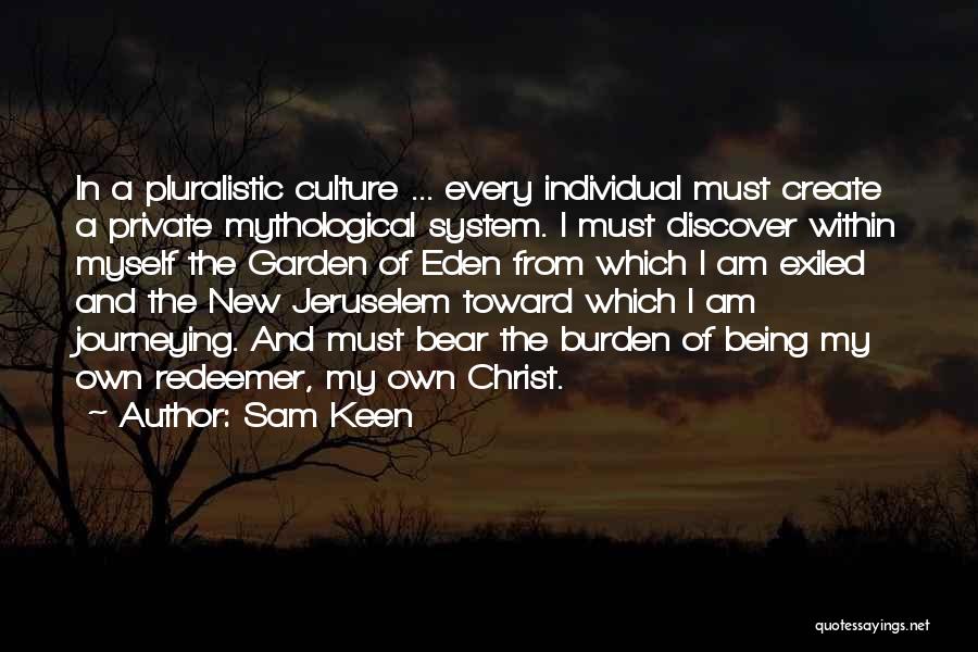 Sam Keen Quotes 282831