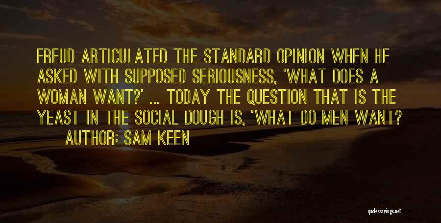 Sam Keen Quotes 387304