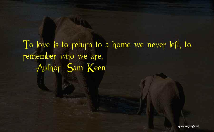 Sam Keen Quotes 688600