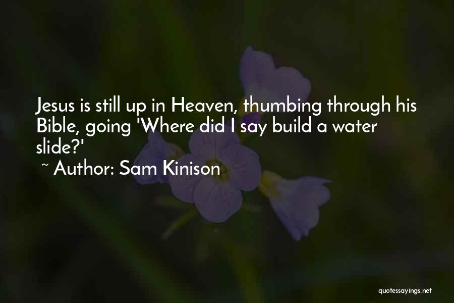 Sam Kinison Jesus Quotes By Sam Kinison