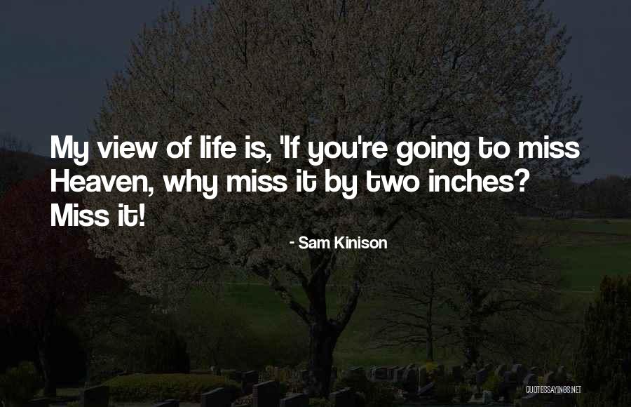 Sam Kinison Quotes 387532