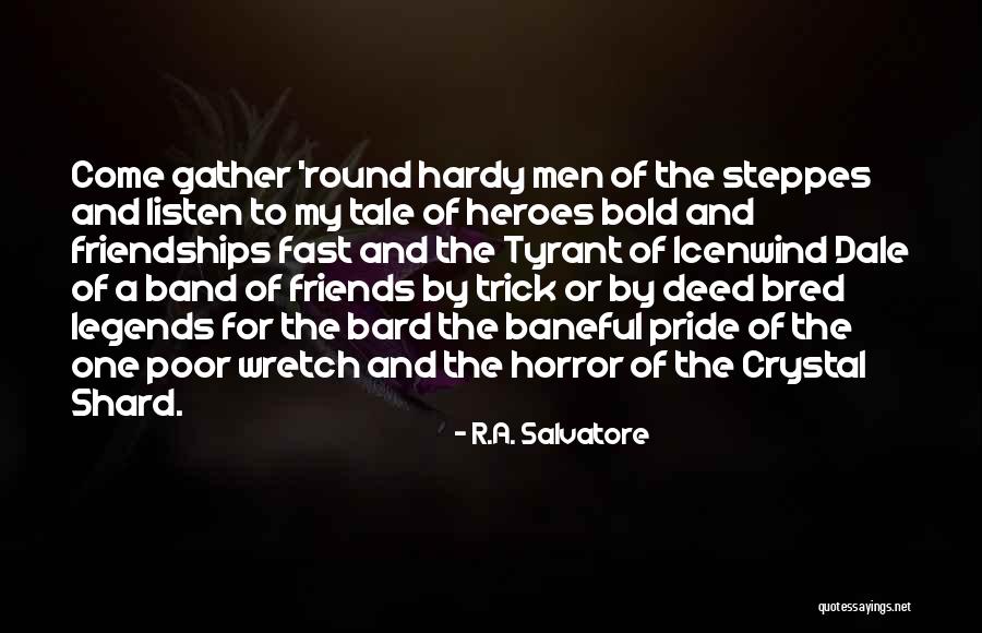 Sam Kroc Quotes By R.A. Salvatore Sam Kroc Quotes By R.A. Salvatore