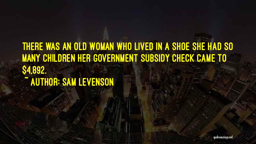 Sam Levenson Quotes 1560791