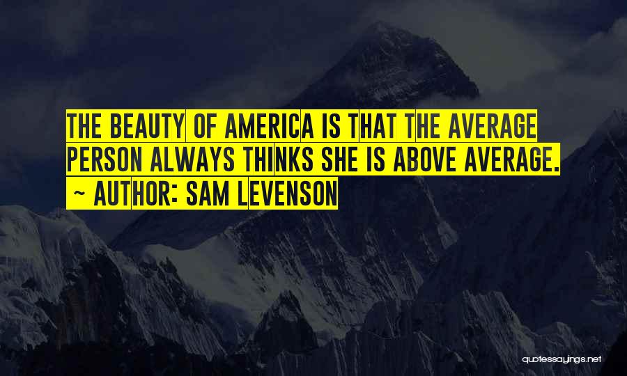 Sam Levenson Quotes 1927321