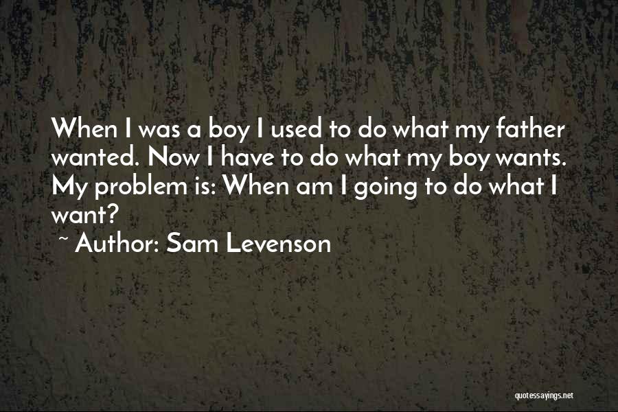 Sam Levenson Quotes 225056