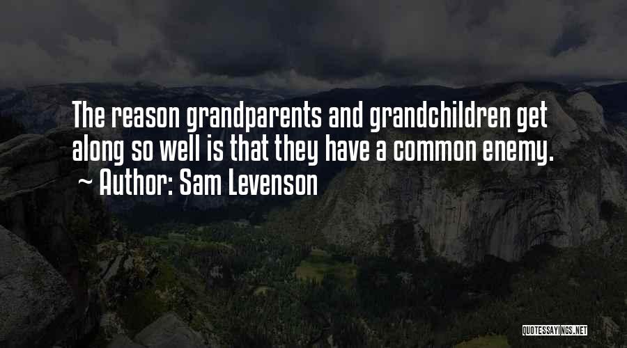 Sam Levenson Quotes 914714