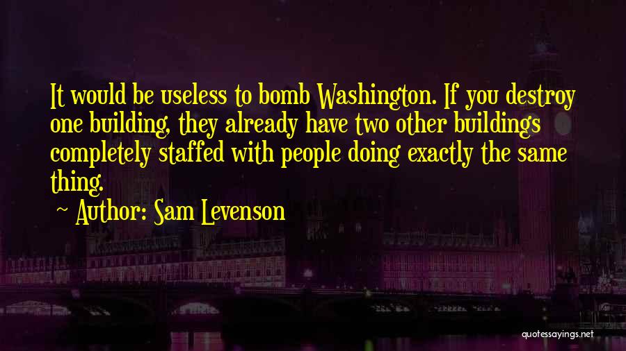 Sam Levenson Quotes 963933