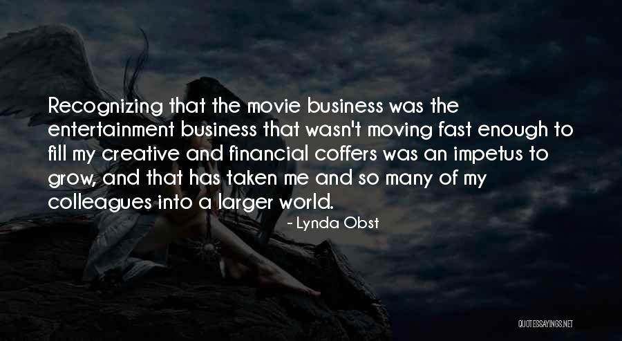 Sam Loudermilk Quotes By Lynda Obst Sam Loudermilk Quotes By Lynda Obst