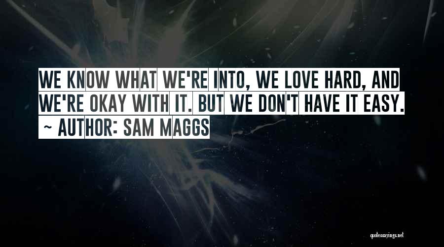 Sam Maggs Quotes 1767947