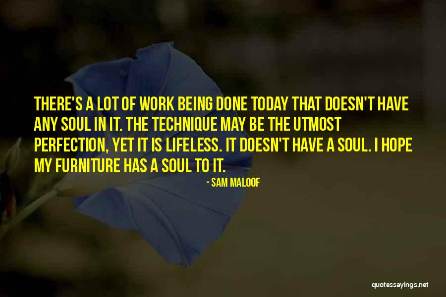 Sam Maloof Quotes 2044074 Sam Maloof Quotes 2044074