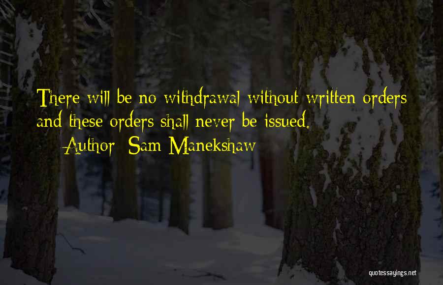 Sam Manekshaw Quotes 1731861
