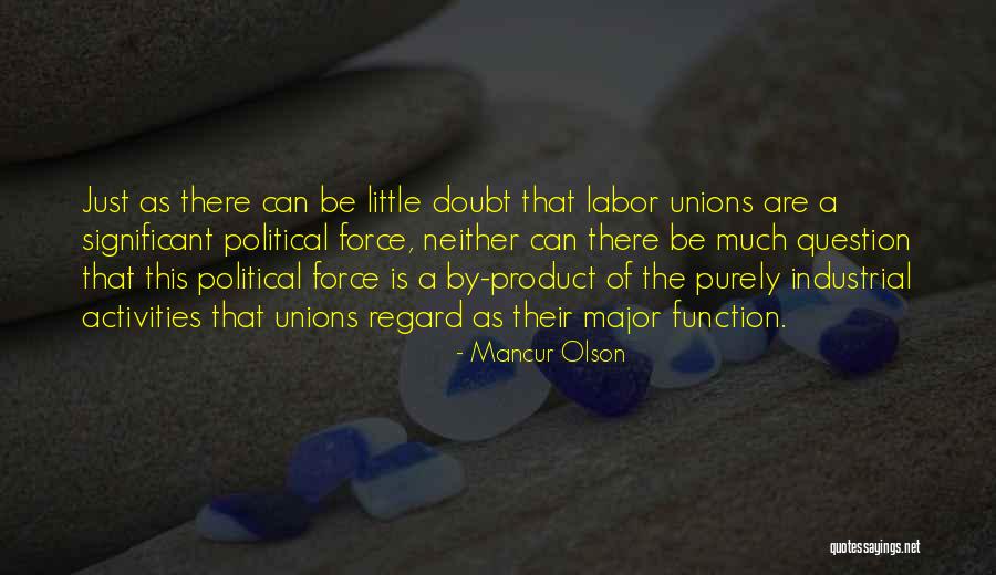Sam Mangwana Quotes By Mancur Olson Sam Mangwana Quotes By Mancur Olson