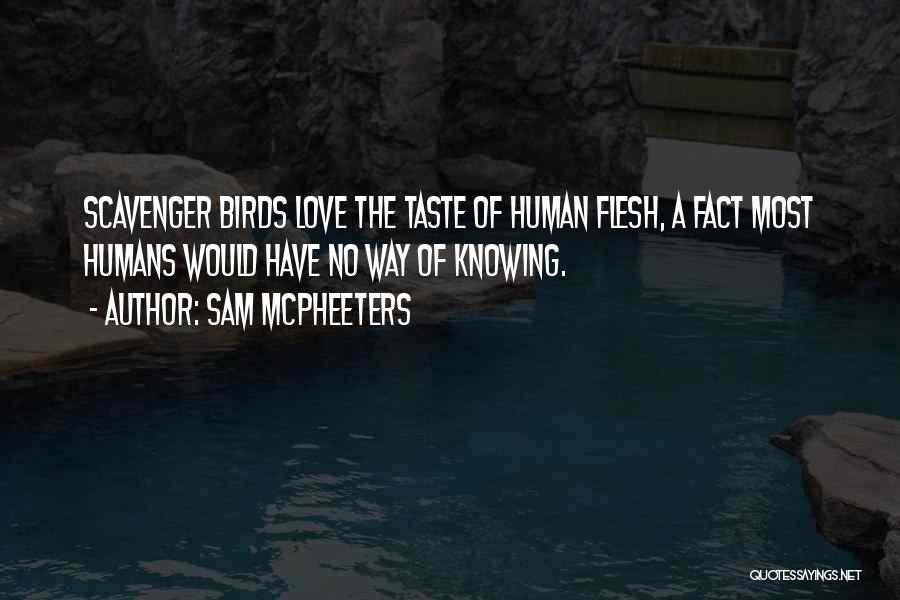 Sam McPheeters Quotes 1348409