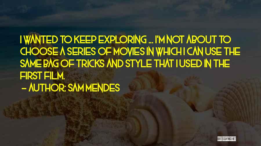 Sam Mendes Quotes 287720 Sam Mendes Quotes 287720