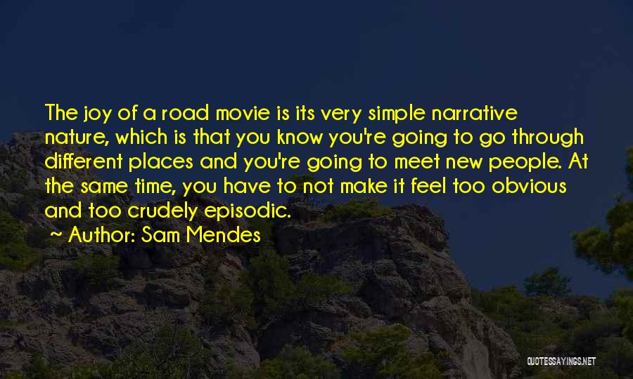Sam Mendes Quotes 370122