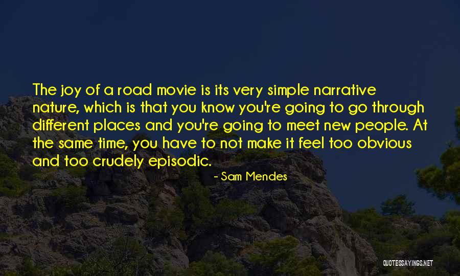 Sam Mendes Quotes 370122