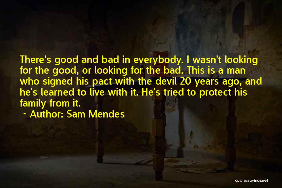 Sam Mendes Quotes 481194