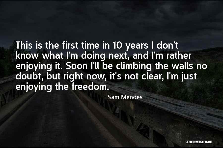 Sam Mendes Quotes 906305 Sam Mendes Quotes 906305
