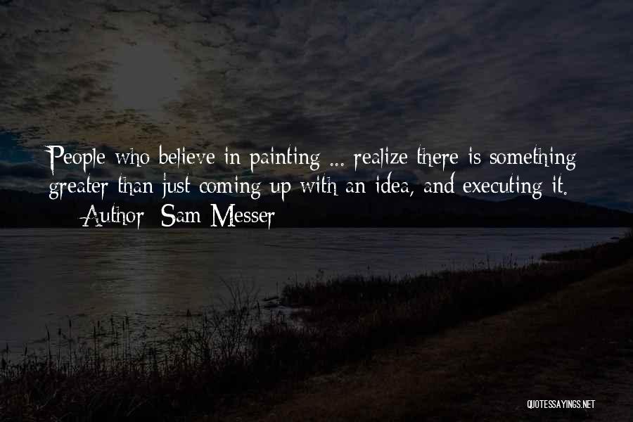 Sam Messer Quotes 1633800