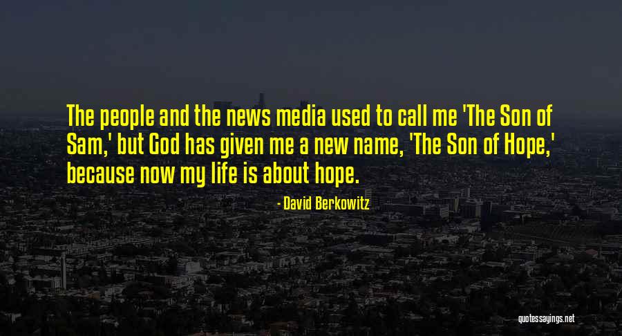 Sam Name Quotes By David Berkowitz Sam Name Quotes By David Berkowitz