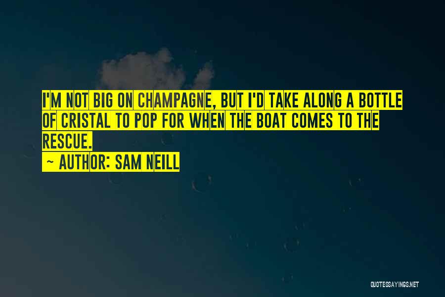 Sam Neill Quotes 1106483