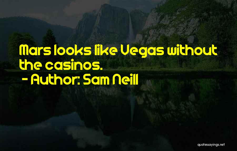 Sam Neill Quotes 175363