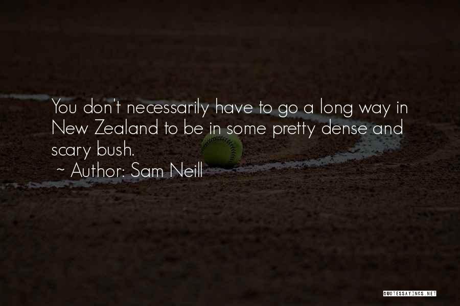 Sam Neill Quotes 846596
