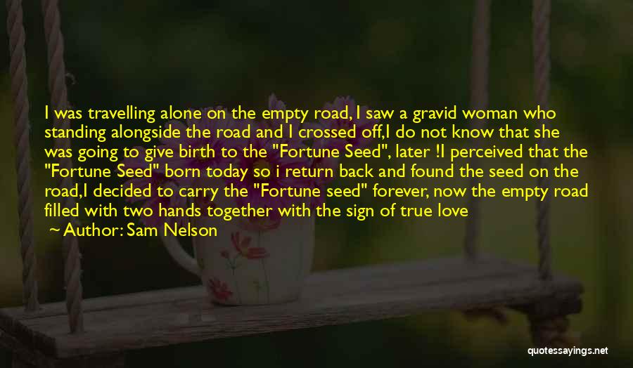 Sam Nelson Quotes 2157364