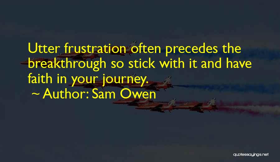 Sam Owen Quotes 2139868