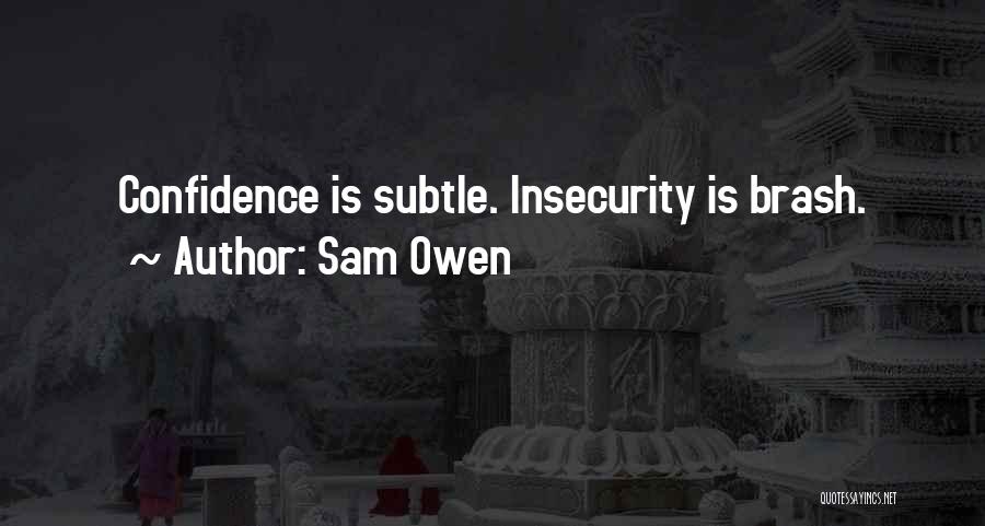 Sam Owen Quotes 2217021