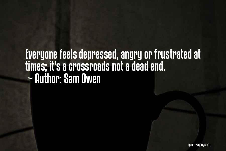 Sam Owen Quotes 545251
