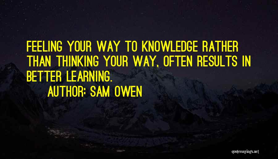 Sam Owen Quotes 599082