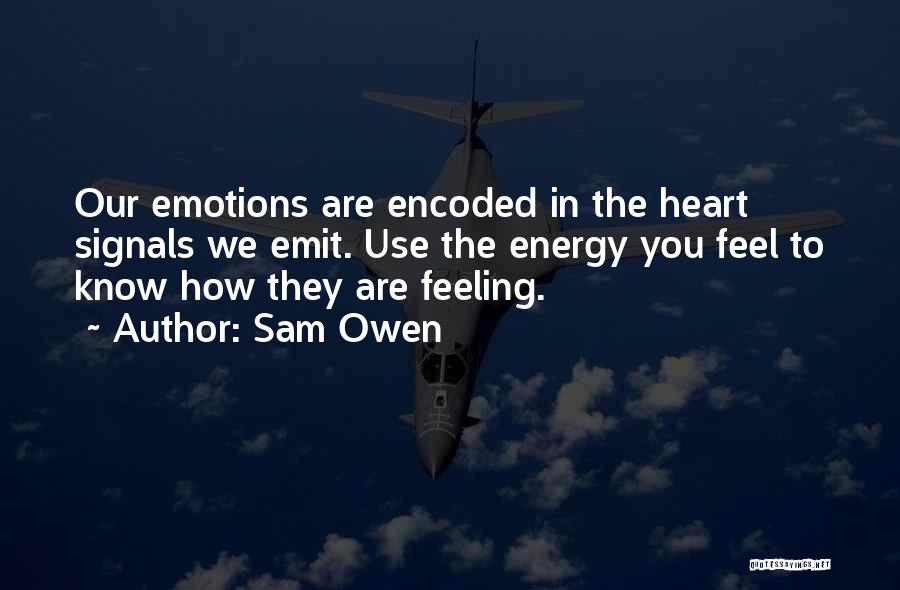 Sam Owen Quotes 923559